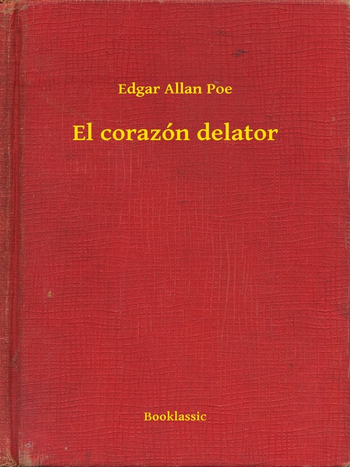 Title details for El corazón delator by Edgar Allan Poe - Wait list